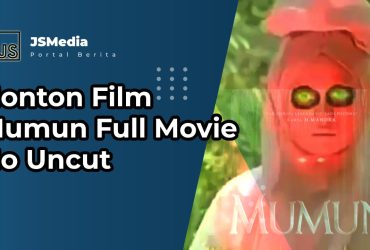 Nonton Film Mumun Full Movie No Uncut