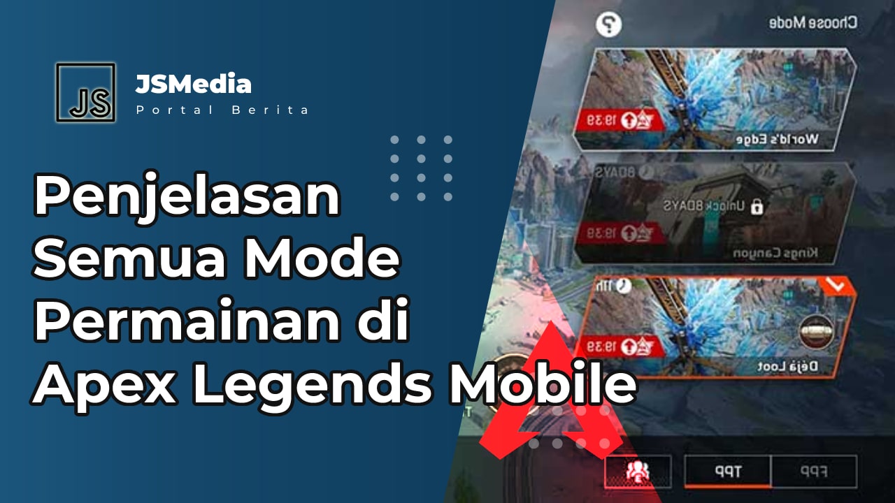 Penjelasan Semua Mode Permainan di Apex Legends Mobile