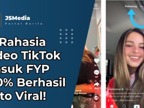 Rahasia Video TikTok Masuk FYP