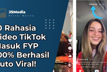 Rahasia Video TikTok Masuk FYP