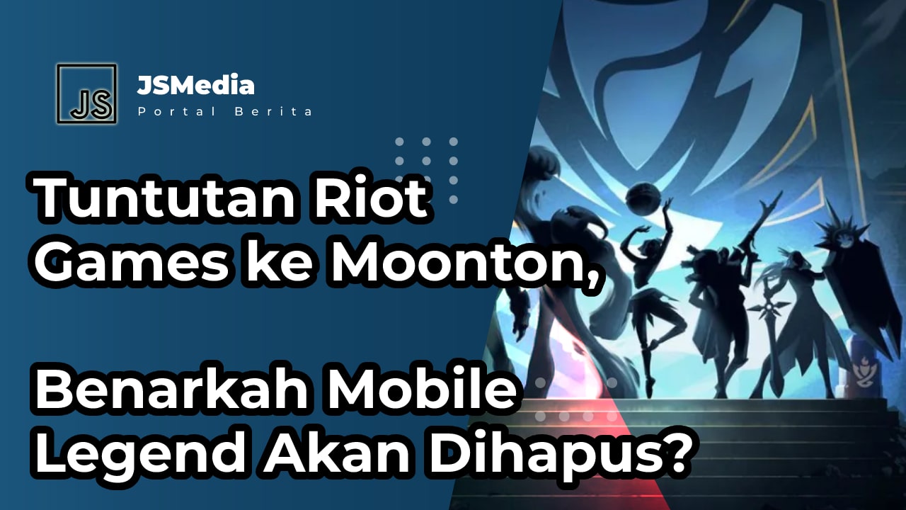 Tuntutan Riot Games ke Moonton