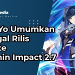 miHoYo Umumkan Tanggal Rilis Update Genshin Impact 2.7