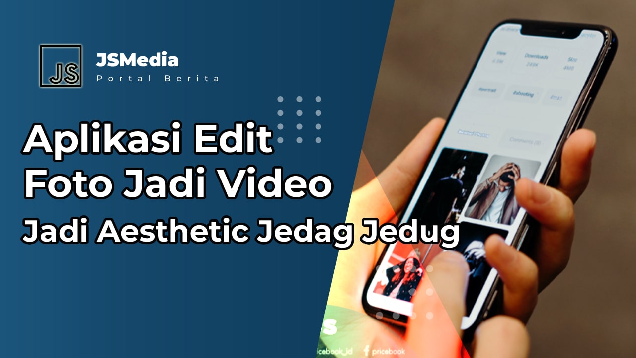 Aplikasi Edit Foto Jadi Video