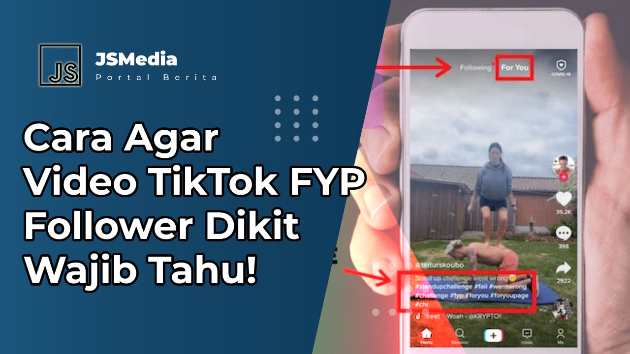 Cara Agar Video TikTok FYP