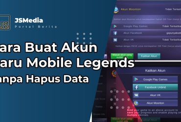 Cara Buat Akun Baru Mobile Legends