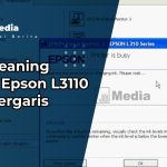 Cara Cleaning Printer Epson L3110