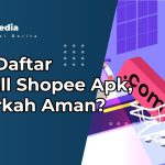 Cara Daftar DXMall Shopee Apk