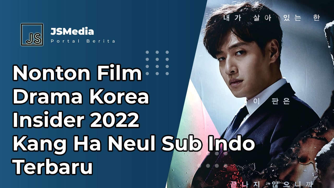 Nonton Film Drama Korea Insider