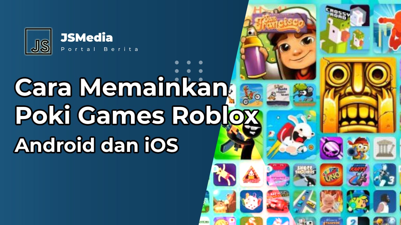 Cara Memainkan Poki Games Roblox