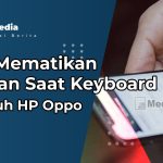 Cara Mematikan Getaran Saat Keyboard Disentuh HP Oppo