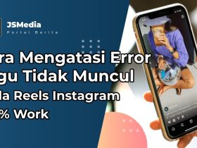 Cara Mengatasi Error Lagu Tidak Muncul di Reels Instagram