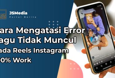 Cara Mengatasi Error Lagu Tidak Muncul di Reels Instagram