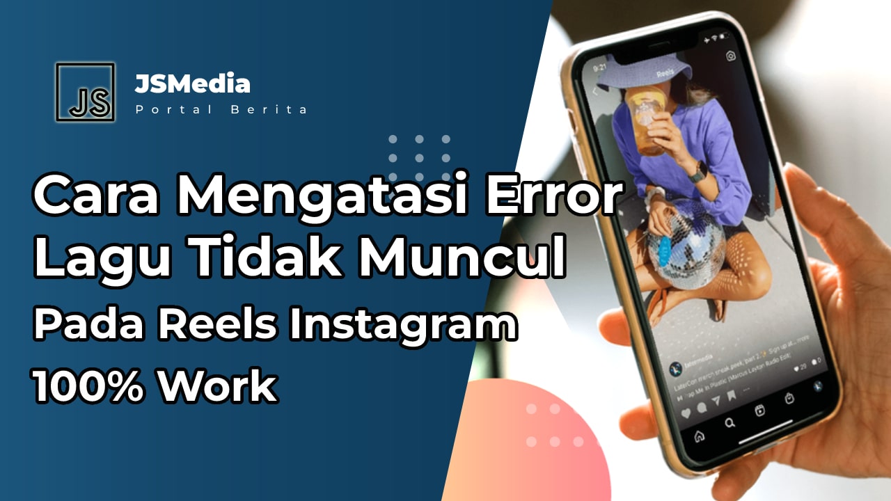 Cara Mengatasi Error Lagu Tidak Muncul di Reels Instagram