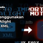 Cara Menggunakan Preset Alight Motion XML