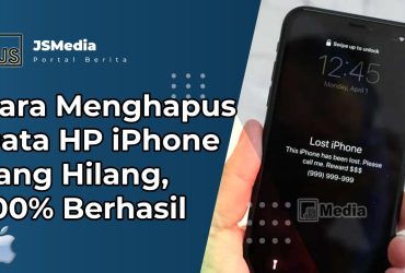 Cara Menghapus Data HP iPhone yang Hilang