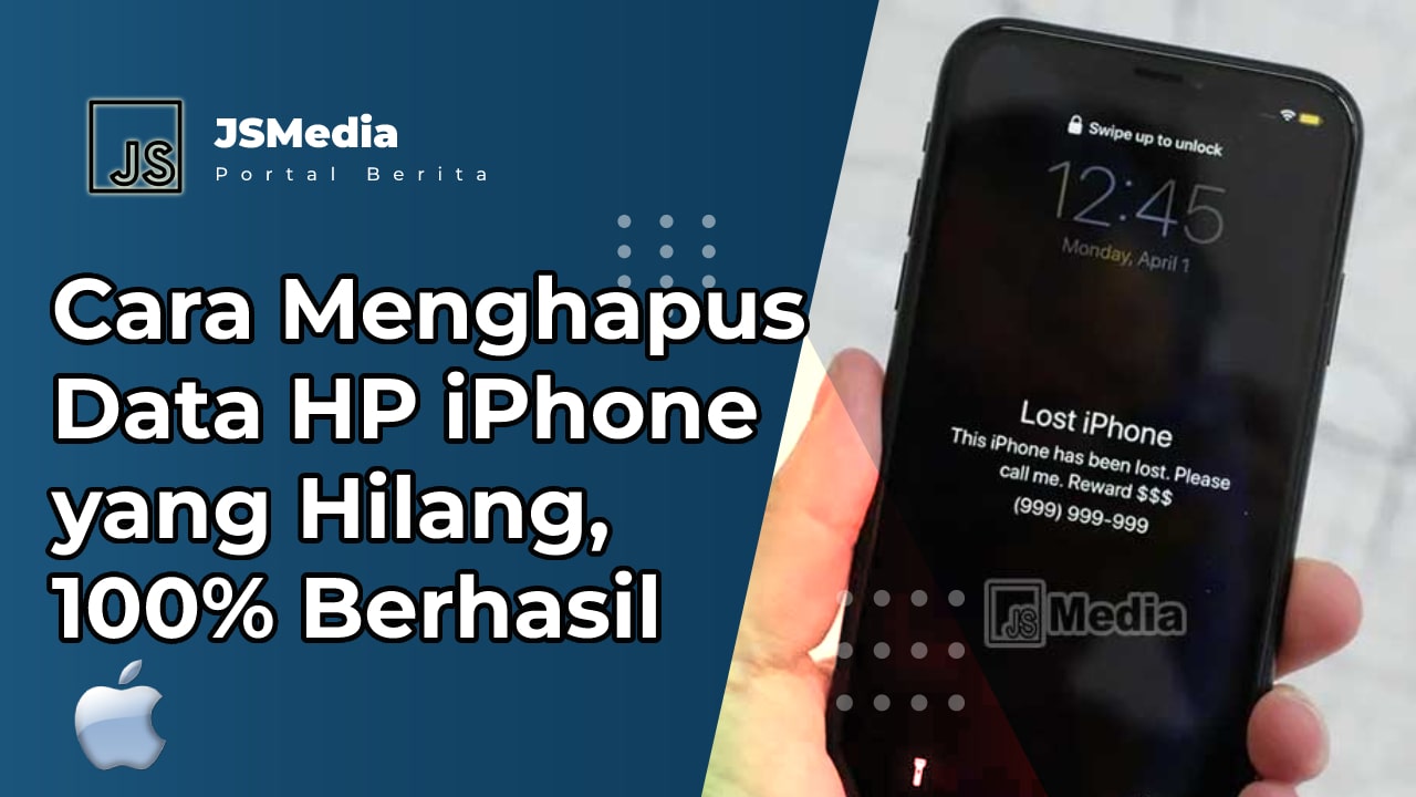 Cara Menghapus Data HP iPhone yang Hilang