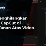 Cara Menghilangkan Tulisan CapCut