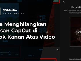 Cara Menghilangkan Tulisan CapCut