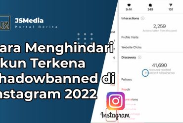 Cara Menghindari Akun Terkena Shadowbanned di Instagram 2022