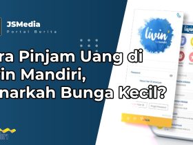 Cara Pinjam Uang di Livin Mandiri