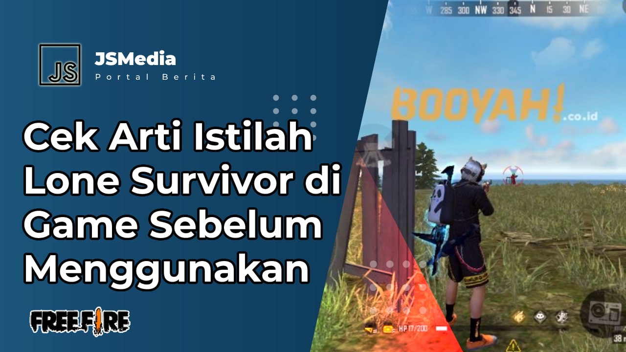 Cek Arti Istilah Lone Survivor