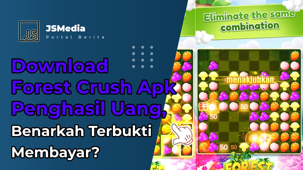 Forest Crush Apk Penghasil Uang