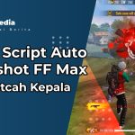 Instal Script Auto Headshot FF Max