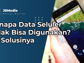 Kenapa Data Seluler Tidak Bisa Digunakan