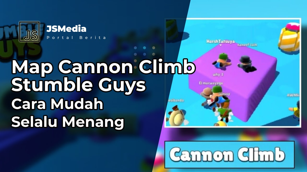Map Cannon Climb Stumble Guys