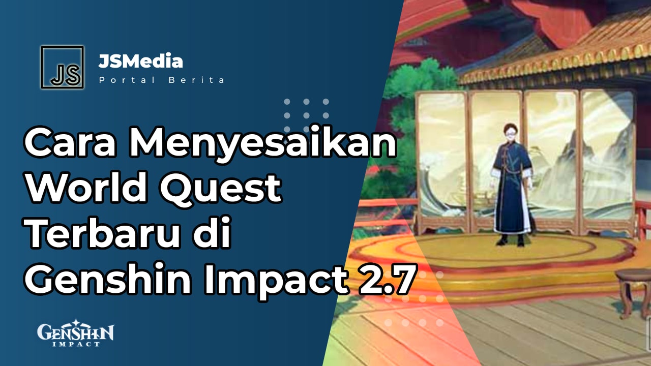 Menyesaikan World Quest Terbaru