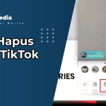 Cara Hapus Story TikTok