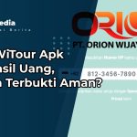 Orion WiTour Apk Penghasil Uang