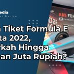 Harga Tiket Formula E