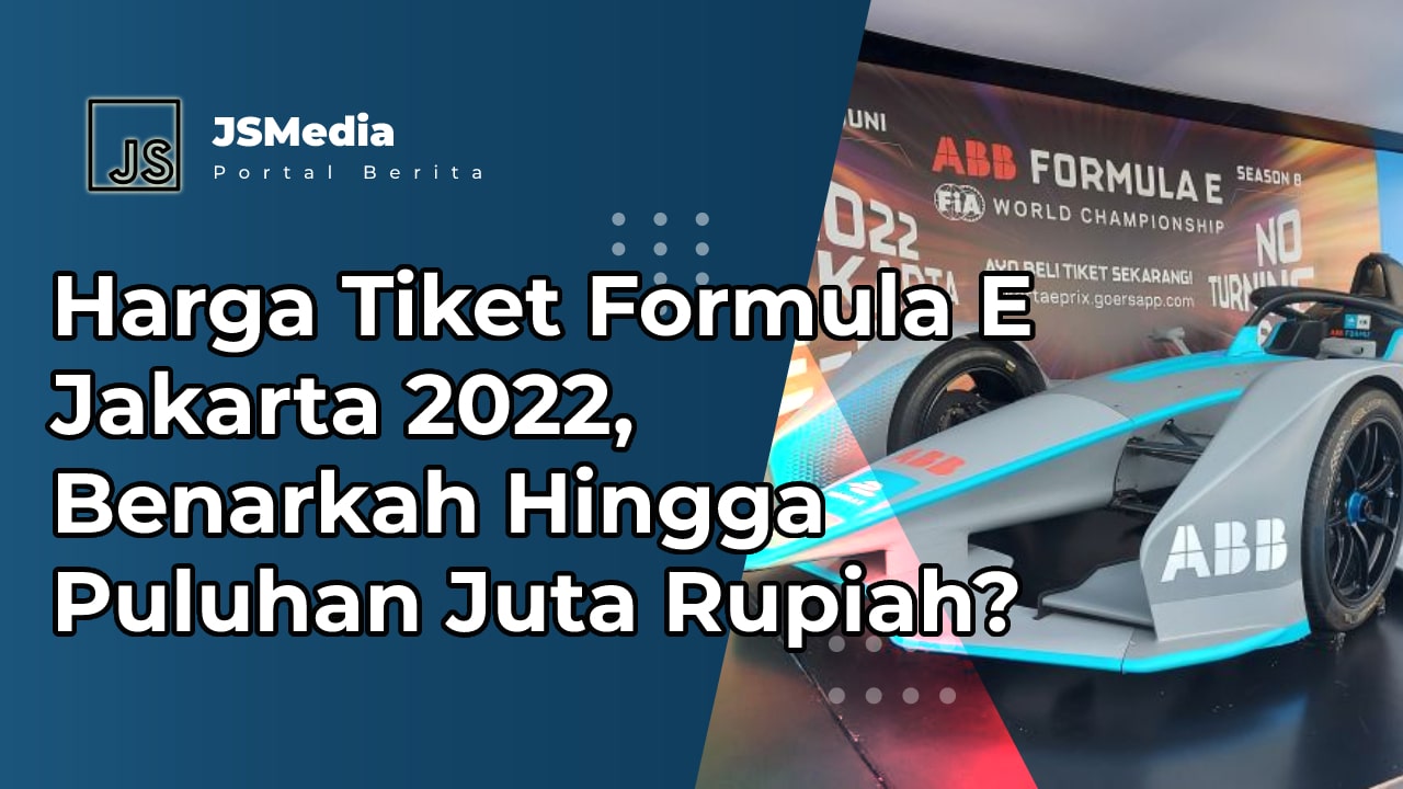 Harga Tiket Formula E