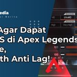 Cara Agar Dapat 90 FPS di Apex Legends Mobile