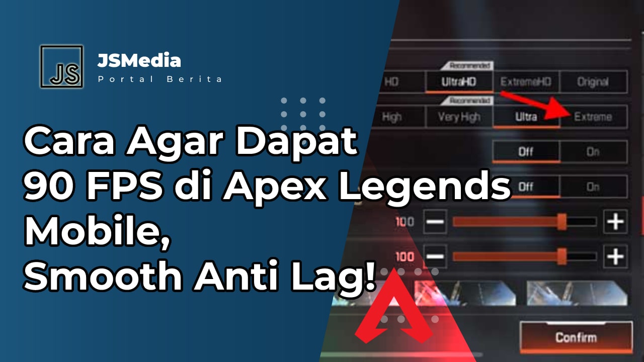 Cara Agar Dapat 90 FPS di Apex Legends Mobile