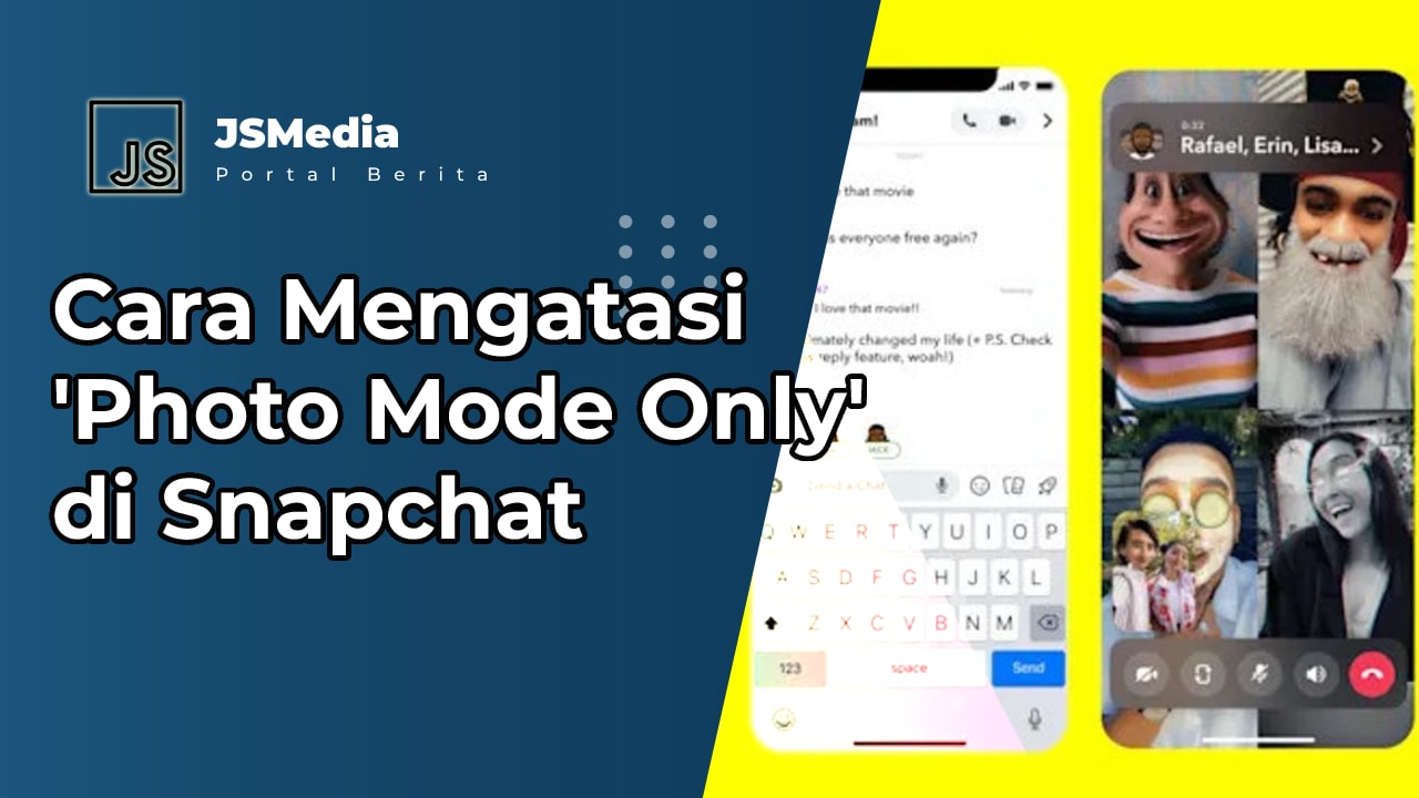 Cara Mengatasi 'Photo Mode Only' di Snapchat