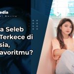 10 Nama Seleb TikTok Terkece di Indonesia