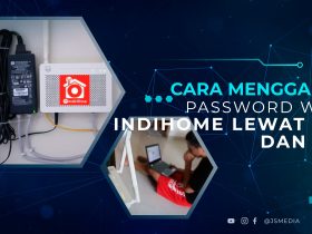 Cara Mengganti Password Wifi Indihome Lewat HP dan PC