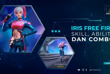 Iris Free Fire: Penjelasan Skill, Ability dan Combo