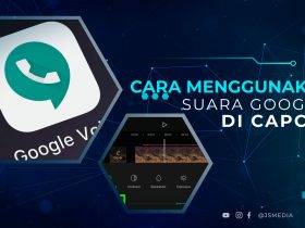 Cara Menggunakan Suara Google Di Capcut, Buat Video Makin Keren!