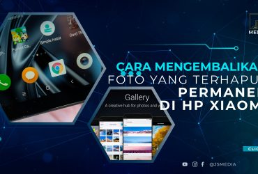 Cara Mengembalikan Foto yang Terhapus Permanen di HP Xiaomi