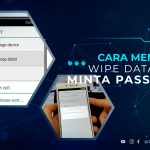 Cara Mengatasi Wipe Data Oppo Minta Password