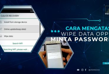 Cara Mengatasi Wipe Data Oppo Minta Password