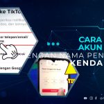 Cara Masuk Akun TikTok dengan Nama Pengguna dan Kendalanya