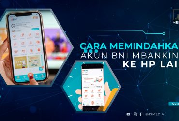 Cara Memindahkan Akun BNI MBanking ke Hp Lain