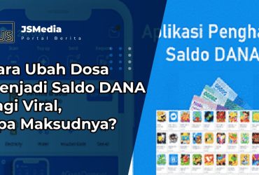 Cara Ubah Dosa Menjadi Saldo DANA Lagi Viral