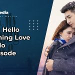 Nonton Hello My Shining Love Sub Indo Full Episode