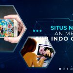 Situs Nonton Anime Legal Sub Indo Gratis