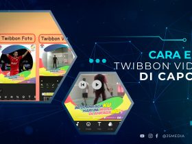 Cara Edit Twibbon Video di Capcut